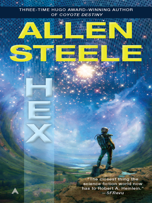 Title details for Hex by Allen Steele - Available